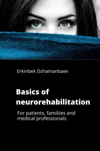 Basics neurorehabilitation - of,